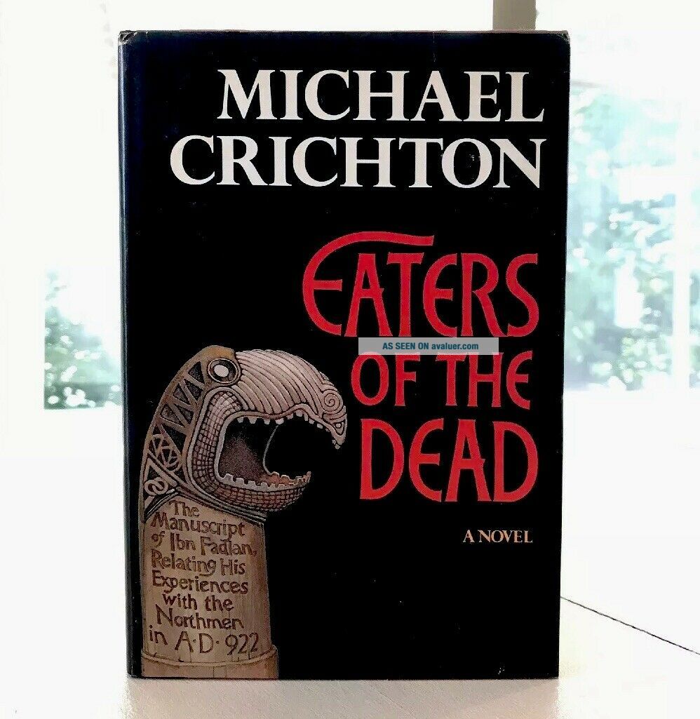 Michael Crichton EATERS OF THE DEAD Vintage 1976 True 1st Edition Book HB DJ | #7172255